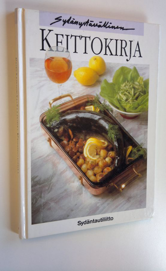 Anna-Liisa ym. Rajala (toim.kunta) : Sydänystävällinen keittokirja