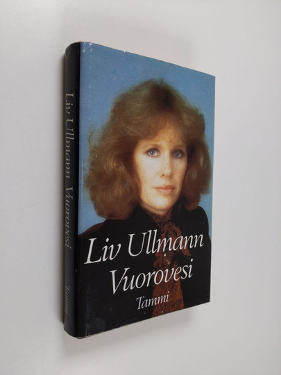Liv Ullmann : Vuorovesi