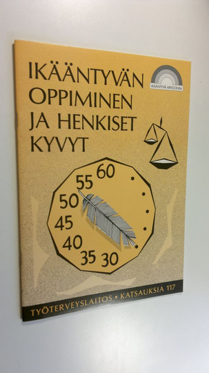Helena Hänninen : Ikääntyvän oppiminen ja henkiset kyvyt