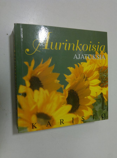 suomentanut Lea Soininen : Aurinkoisia ajatuksia : kohti onnellisempaa elämää