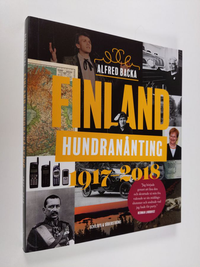 Alfred Backa : Finland hundranånting : 1917-2018