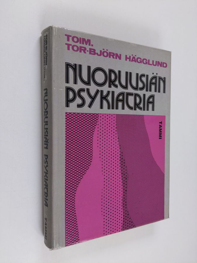 Tor-Björn Hägglund : Nuoruusiän psykiatria