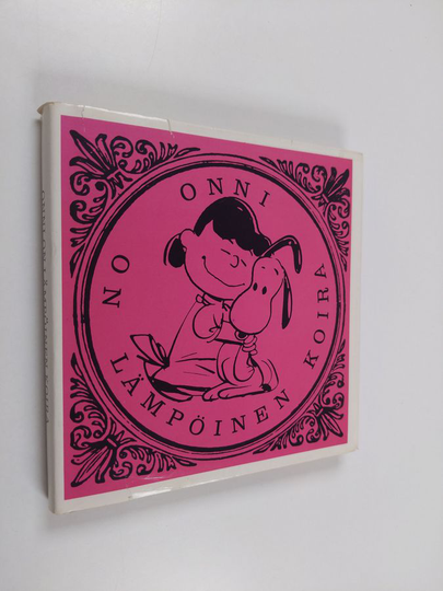 Aila Nissinen ym. : Onni on lämpöinen koira
