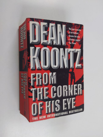 Dean Koontz : From the corner of his eye
