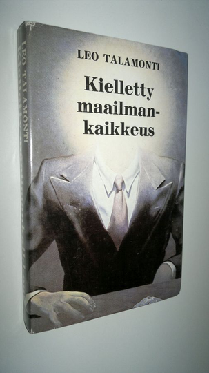 Leo Talamonti : Kielletty maailmankaikkeus : psyykkisen maailman salaisuuksia