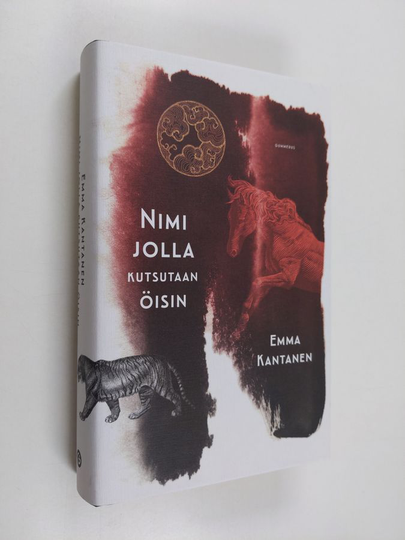 Emma Kantanen : Nimi jolla kutsutaan öisin