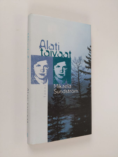 Mikaela Sundström : Alati taivaat