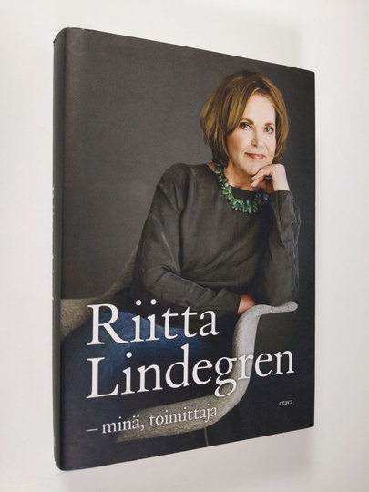 Riitta Lindegren : Riitta Lindegren : minä, toimittaja