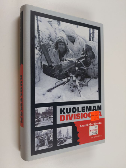 Anatoli Gordijenko : Kuoleman divisioona