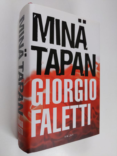 Giorgio Faletti : Minä tapan