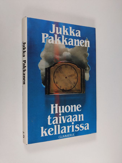 Jukka Pakkanen : Huone taivaan kellarissa