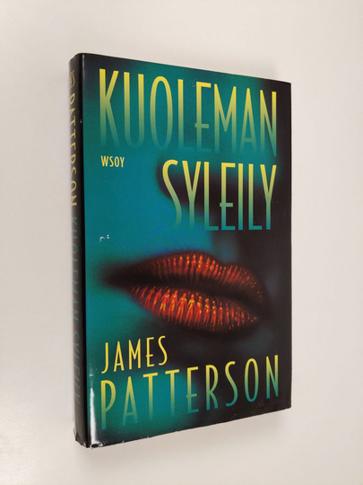 James Patterson : Kuoleman syleily