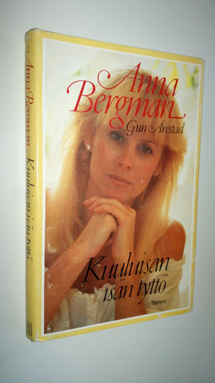 Anna Bergman : Kuuluisan isän tyttö