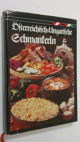 Robert Darhuber : Österreichisch-Ungarische Schmankerl von Mullers serviert