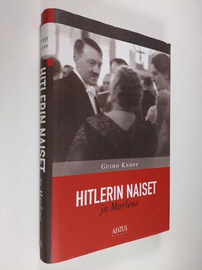 Guido Knopp : Hitlerin naiset ja Marlene
