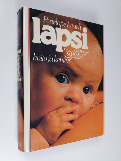 Penelope Leach : Lapsi : hoito ja kehitys
