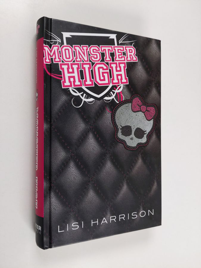 Lisi Harrison : Monster High