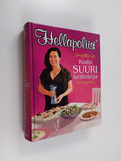 Kati Jaakonen : Kodin suuri keittokirja - Hellapoliisi®