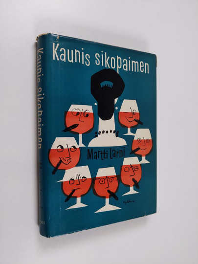 Martti Larni : Kaunis sikopaimen eli Talousneuvos Minna Karlsson-Kanasen muistelmia