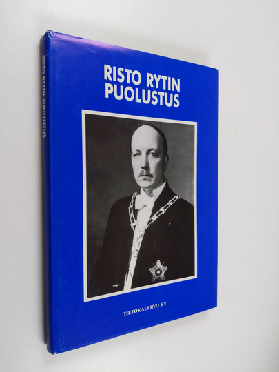 Risto Ryti : Risto Rytin puolustus