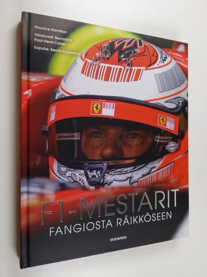 Maurice Hamilton : F1-mestarit : Fangiosta Räikköseen