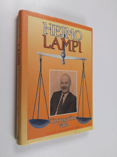 Heimo Lampi : Tuomarin vala : Sortavalan pojan muistelmat