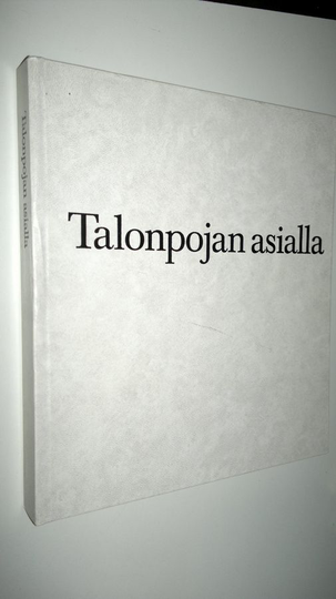 Talonpojan asialla : Veikko Ihamuotila kuusikymmentä vuotta 1721971