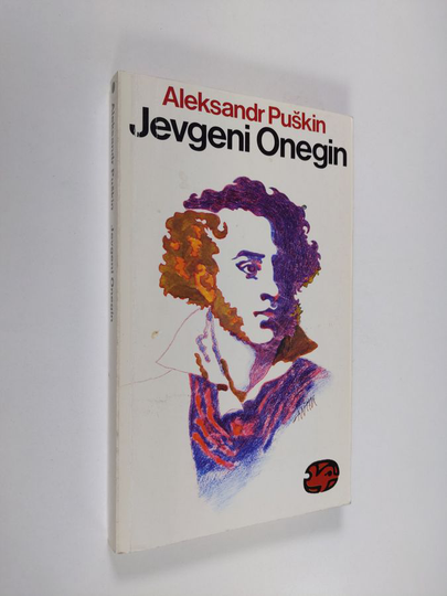 Aleksandr Puskin : Jevgeni Onegin : runoromaani