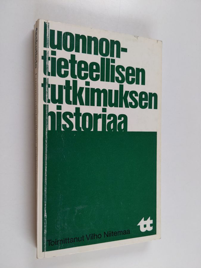 Vilho Niitemaa (toim.) : Luonnontieteellisen tutkimuksen historiaa
