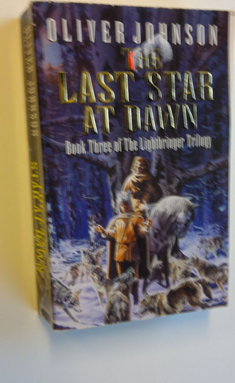 Oliver Johnson : The last star at dawn - The Lightbringer trilogy 3