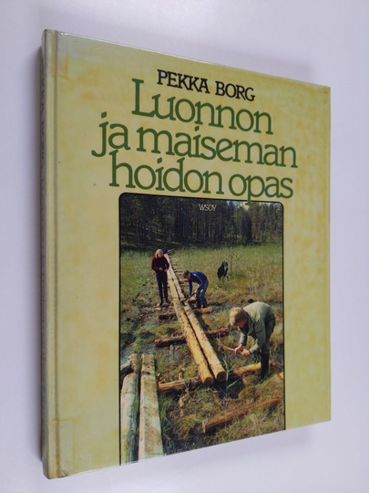 Pekka Borg : Luonnon ja maisemanhoidon opas