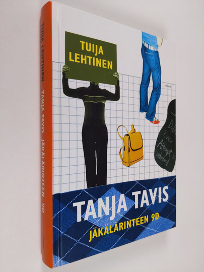Tuija Lehtinen : Tanja Tavis, Jäkälärinteen 9 D