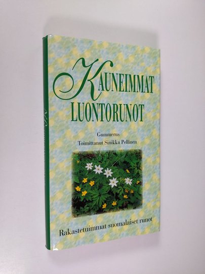 Sinikka Pellinen (toim.) : Kauneimmat luontorunot