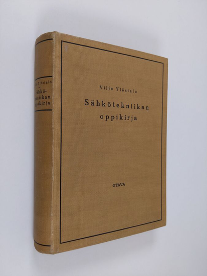 Viljo Ylöstalo : Sähkötekniikan oppikirja