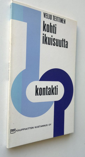 Veijo Teittinen : Kohti ikuisuutta
