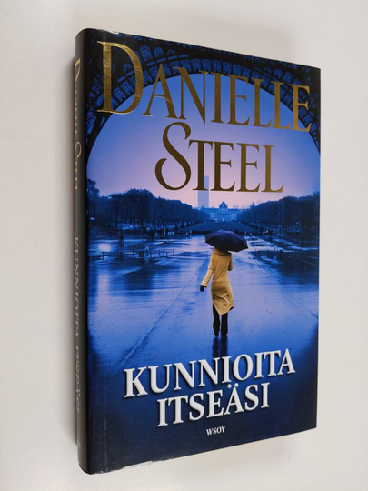 Danielle Steel : Kunnioita itseäsi