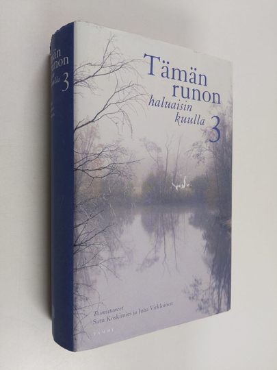 Satu Koskimies : Tämän runon haluaisin kuulla 3