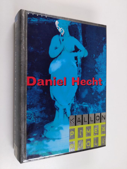 Daniel Hecht : Kallon pimeä puoli