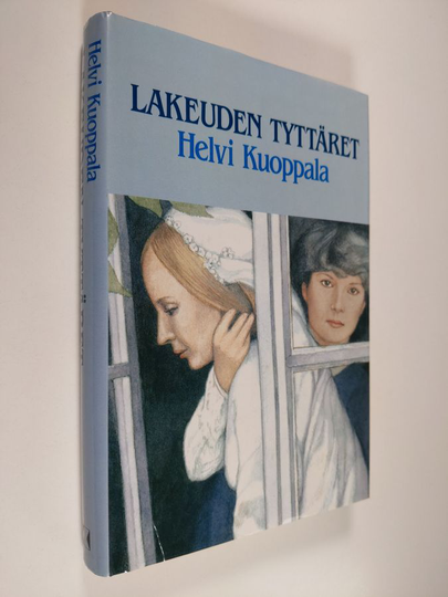 Helvi Kuoppala : Lakeuden tyttäret