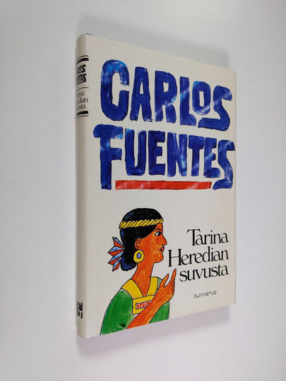 Carlos Fuentes : Tarina Heredian suvusta