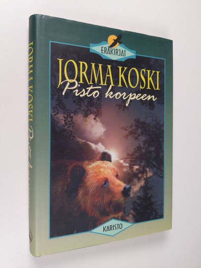 Jorma Koski : Pisto korpeen