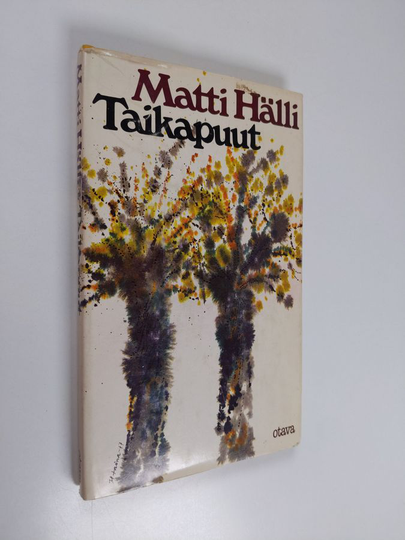Matti Hälli : Taikapuut