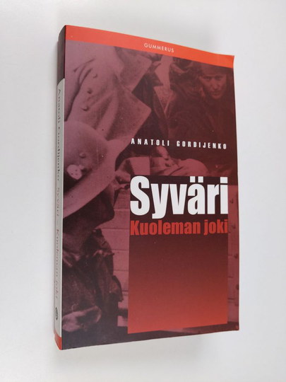 Anatoli Gordijenko : Syväri, kuoleman joki