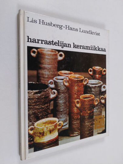 Lis Husberg : Harrastelijan keramiikkaa