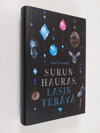 Siiri Enoranta : Surunhauras, lasinterävä