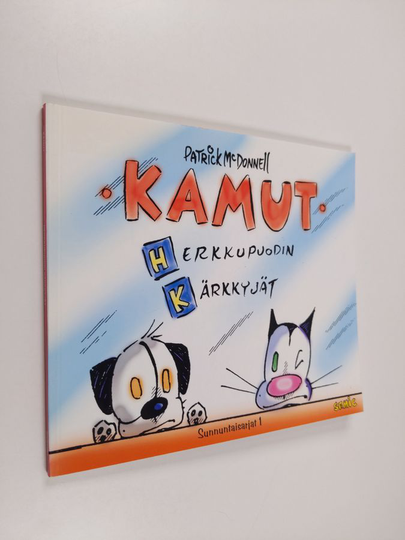 Patrick McDonnell : Kamut : Herkkupuodin kärkkyjät