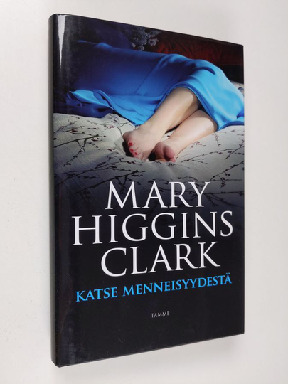 Mary Higgins Clark : Katse menneisyydestä