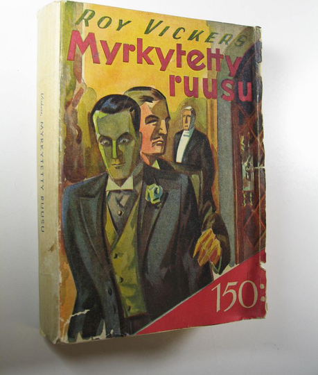 Roy Vickers : Myrkytetty ruusu