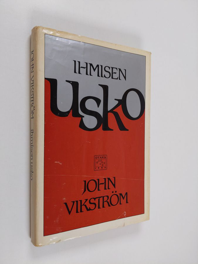 John Vikström : Ihmisen usko