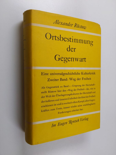 Alexander Rüstow : Ortsbestimmung der Gegenwart
